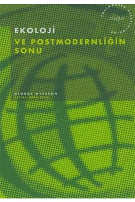 George Myerson Ekoloji ve Postmodernliğin Sonu - George Myerson Kitap Fiyatı & Satın ...
