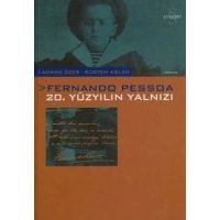 Fernando Pessoa 20. Yüzyılın Yalnızı