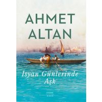 İsyan Günlerinde Aşk