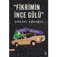 Fikrimin İnce Gülü