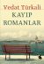 Kayıp Romanlar
