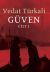 Güven (Cilt 1)