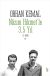 Nâzım Hikmet'le 3,5 Yıl