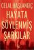 Hayata Söylenmiş Şarkılar