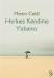 Herkes Kendine Yabancı