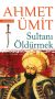 Sultanı Öldürmek