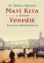 Mayi Kıta 2. Kitap Venedik