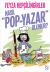Nasıl Pop-Yazar Olunur?