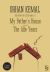 My Father's House  The Idle Years 