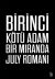 Birinci Kötü Adam