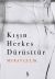 Kışın Herkes Dürüsttür 