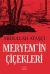 Meryem’in Çiçekleri    