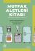 Mutfak Aletleri Kitabı