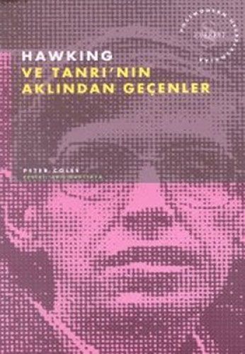 Hawking ve Tanrı'nın Aklından Geçenler