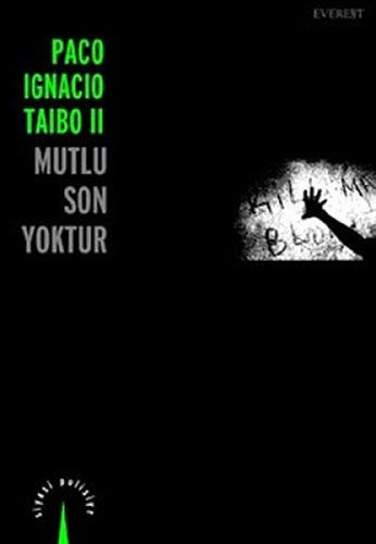 Mutlu Son Yoktur
