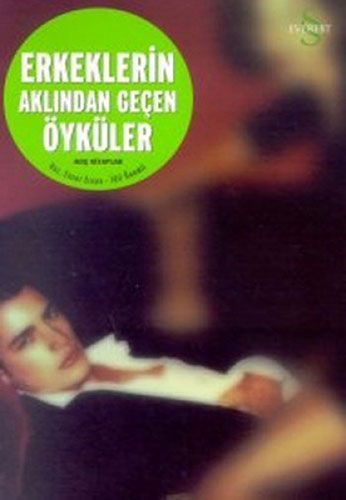 Erkeklerin Aklından Geçen Öyküler