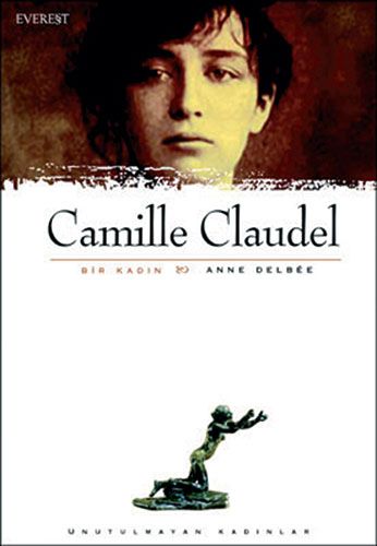 Bir Kadın : Camille Claudel