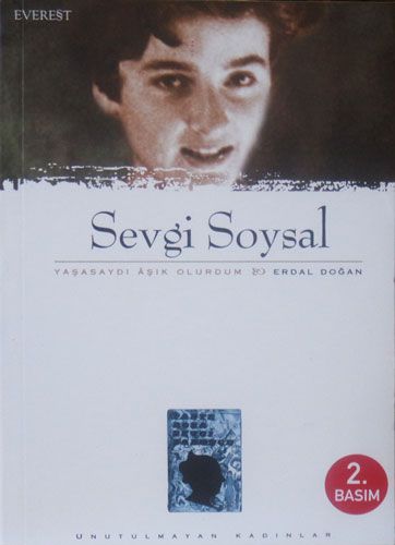 Sevgi Soysal : Yaşasaydı Aşık Olurdum & Erdal Doğan