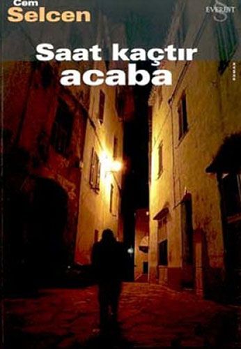 Saat Kaçtır Acaba?