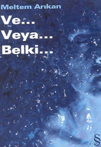 Ve...Veya...Belki