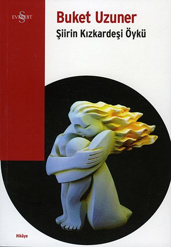 Şiirin Kızkardeşi Öyküsü