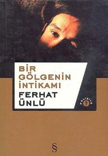 Bir Gölgenin İntikamı