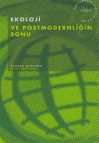 Ekoloji ve Postmodernliğin Sonu