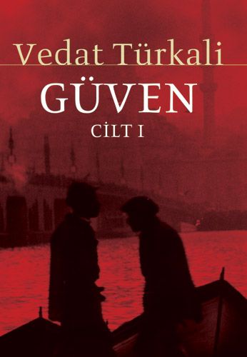 Güven (Cilt 1)