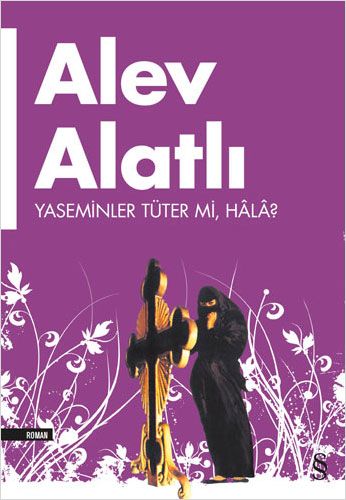 Yaseminler Tüter mi, Hâlâ?