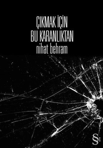 Çıkmak İçin Bu Karanlıktan