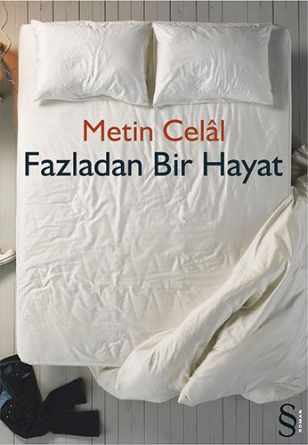 Fazladan Bir Hayat