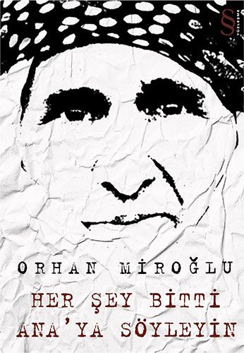 Her Şey Bitti Ana'ya Söyleyin