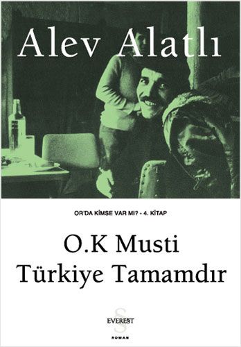 O.K Musti Türkiye Tamamdır