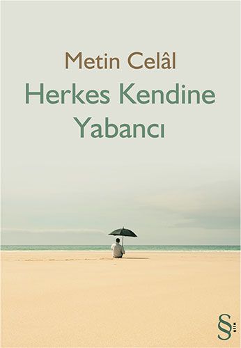 Herkes Kendine Yabancı