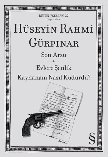 Son Arzu - Evlere Şenlik Kaynanam Nasıl Kudurdu ?