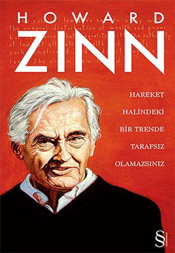 Hareket Halindeki Bir Trende Tarafsız Olamazsınız (Ciltli)