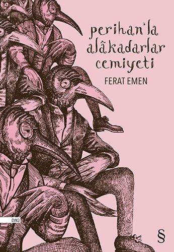 Perihan’la Alakadarlar Cemiyeti