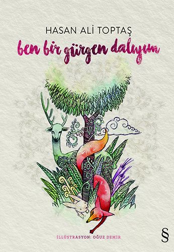 Ben Bir Gürgen Dalıyım (Ciltli)
