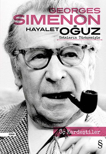 Üç Kardeştiler