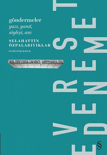 Göndermeler - Yazı Yanıt Söyleşi Anı