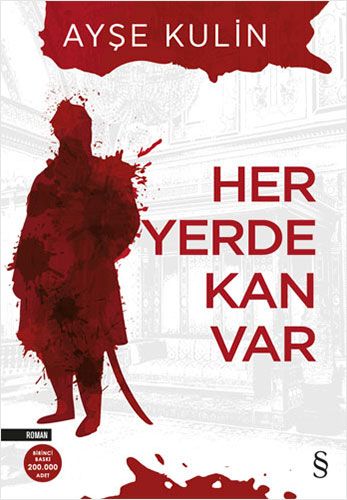 Her Yerde Kan Var