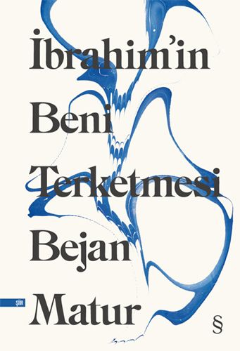 İbrahim’in Beni Terketmesi 