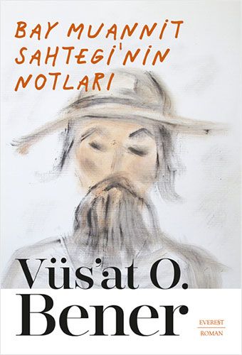 Bay Muannit Sahtegi'nin Notları