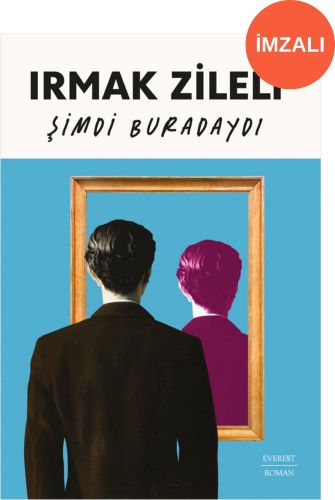 Şimdi Buradaydı (İmzalı)