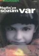 Nadia'ya Sözüm Var