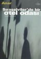 Sıraselviler'de Bir Otel Odası
