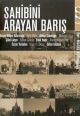 Sahibini Arayan Barış