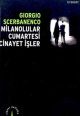 Milanolular Cumartesi Cinayet İşler