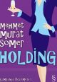 Holding