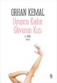 Oyuncu Kadın - Gâvurun Kızı